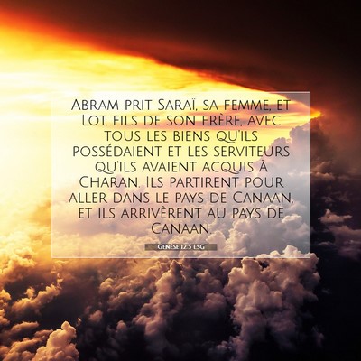 Picture 07 - Genèse 12:5 LSG - Abram prit Saraï, sa femme, et Lot, fils de son - Bible Verse Picture