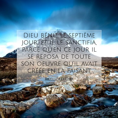 Picture 07 - Genèse 2:3 LSG - Dieu bénit le septième jour, et il le - Bible Verse Picture