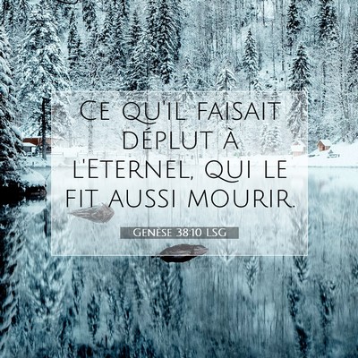 Picture 07 - Genèse 38:10 LSG - Ce qu'il faisait déplut à l'Eternel, qui le fit - Bible Verse Picture