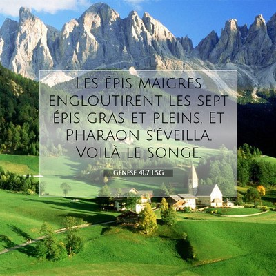 Picture 07 - Genèse 41:7 LSG - Les épis maigres engloutirent les sept épis - Bible Verse Picture