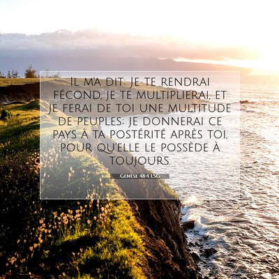 Picture 07 - Genèse 48:4 LSG - Il m'a dit: Je te rendrai fécond, je te - Bible Verse Picture