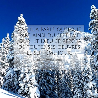 Picture 07 - Hébreux 4:4 LSG - Car il a parlé quelque part ainsi du septième - Bible Verse Picture
