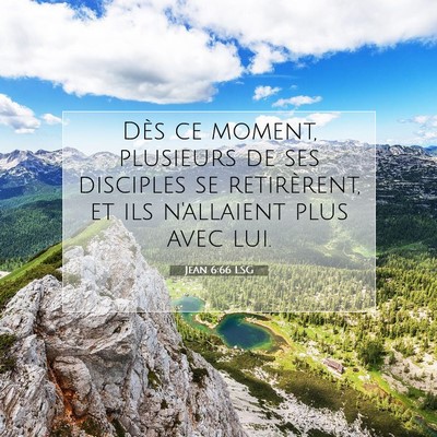 Picture 07 - Jean 6:66 LSG - Dès ce moment, plusieurs de ses disciples se - Bible Verse Picture