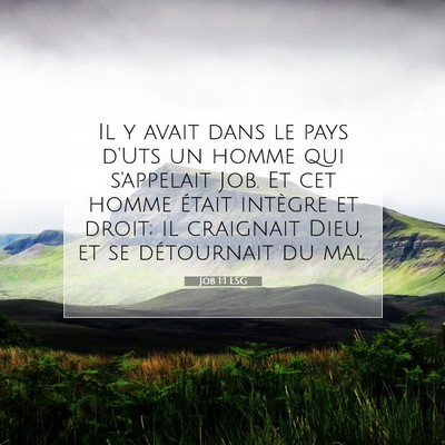 Picture 07 - Job 1:1 LSG - Il y avait dans le pays d'Uts un homme qui - Bible Verse Picture