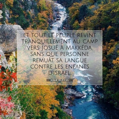 Picture 07 - Josué 10:21 LSG - et tout le peuple revint tranquillement au camp - Bible Verse Picture