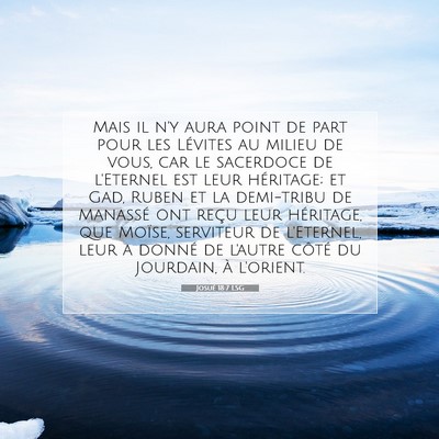 Picture 07 - Josué 18:7 LSG - Mais il n'y aura point de part pour les Lévites - Bible Verse Picture