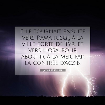 Picture 07 - Josué 19:29 LSG - Elle tournait ensuite vers Rama jusqu'à la ville - Bible Verse Picture