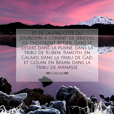 Picture 07 - Josué 20:8 LSG - Et de l'autre côté du Jourdain, à l'orient de - Bible Verse Picture