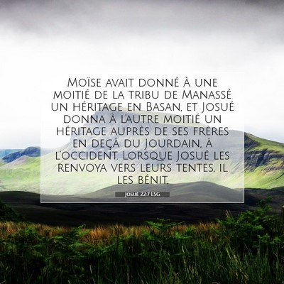 Picture 07 - Josué 22:7 LSG - Moïse avait donné à une moitié de la tribu de - Bible Verse Picture