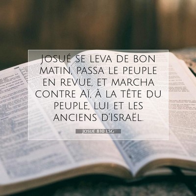 Picture 07 - Josué 8:10 LSG - Josué se leva de bon matin, passa le peuple en - Bible Verse Picture