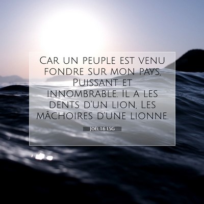 Picture 07 - Joël 1:6 LSG - Car un peuple est venu fondre sur mon pays, - Bible Verse Picture