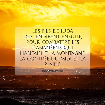 Picture 07 - Juges 1:9 LSG - Les fils de Juda descendirent ensuite, pour - Bible Verse Picture
