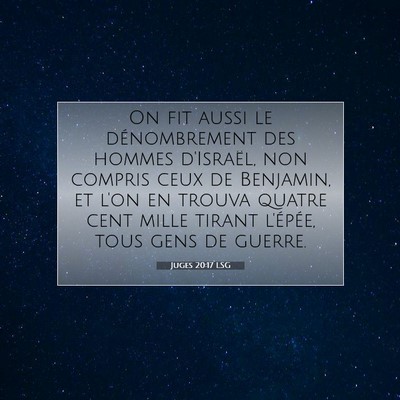 Picture 07 - Juges 20:17 LSG - On fit aussi le dénombrement des hommes - Bible Verse Picture