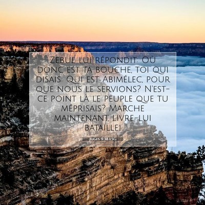 Picture 07 - Juges 9:38 LSG - Zebul lui répondit: Où donc est ta bouche, toi - Bible Verse Picture