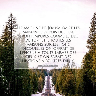 Picture 07 - Jérémie 19:13 LSG - Les maisons de Jérusalem et les maisons des rois - Bible Verse Picture