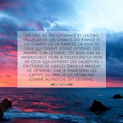 Picture 07 - Jérémie 33:11 LSG - Les cris de réjouissance et les cris - Bible Verse Picture