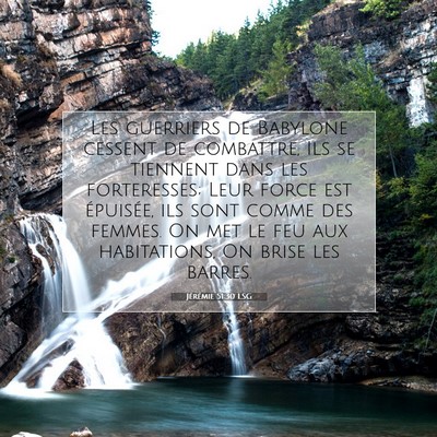 Picture 07 - Jérémie 51:30 LSG - Les guerriers de Babylone cessent de combattre, - Bible Verse Picture