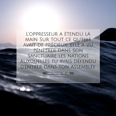 Picture 07 - Lamentations 1:10 LSG - L'oppresseur a étendu la main Sur tout ce - Bible Verse Picture