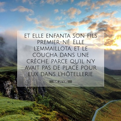 Picture 07 - Luc 2:7 LSG - et elle enfanta son fils premier-né. Elle - Bible Verse Picture