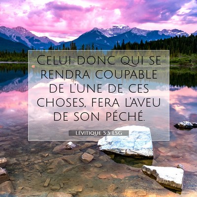 Picture 07 - Lévitique 5:5 LSG - Celui donc qui se rendra coupable de l'une de ces - Bible Verse Picture