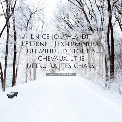 Picture 07 - Michée 5:10 LSG - En ce jour-là, dit l'Eternel, J'exterminerai du - Bible Verse Picture