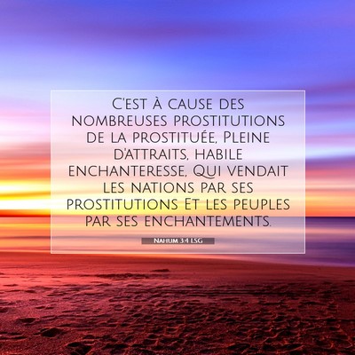 Picture 07 - Nahum 3:4 LSG - C'est à cause des nombreuses prostitutions de la - Bible Verse Picture