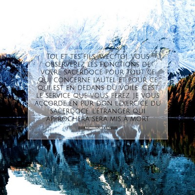 Picture 07 - Nombres 18:7 LSG - Toi, et tes fils avec toi, vous observerez les - Bible Verse Picture