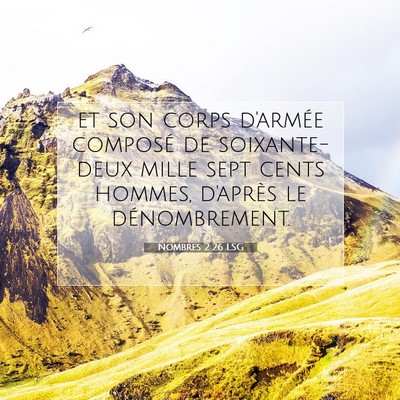 Picture 07 - Nombres 2:26 LSG - et son corps d'armée composé de soixante-deux - Bible Verse Picture
