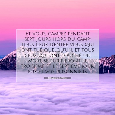Picture 07 - Nombres 31:19 LSG - Et vous, campez pendant sept jours hors du camp; - Bible Verse Picture