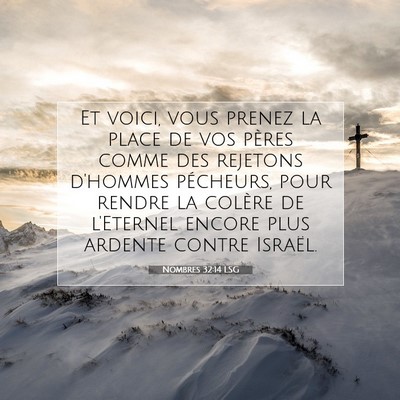 Picture 07 - Nombres 32:14 LSG - Et voici, vous prenez la place de vos pères - Bible Verse Picture