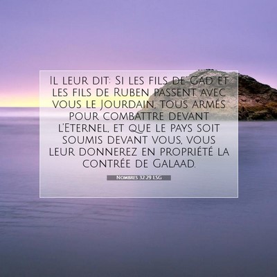 Picture 07 - Nombres 32:29 LSG - Il leur dit: Si les fils de Gad et les fils de - Bible Verse Picture