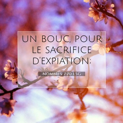 Picture 07 - Nombres 7:70 LSG - un bouc, pour le sacrifice - Bible Verse Picture