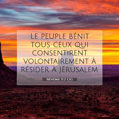 Picture 07 - Néhémie 11:2 LSG - Le peuple bénit tous ceux qui consentirent - Bible Verse Picture