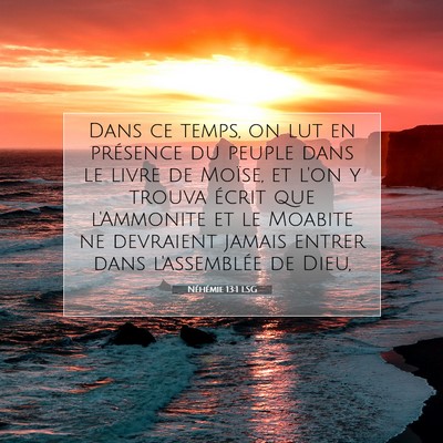Picture 07 - Néhémie 13:1 LSG - Dans ce temps, on lut en présence du peuple dans - Bible Verse Picture