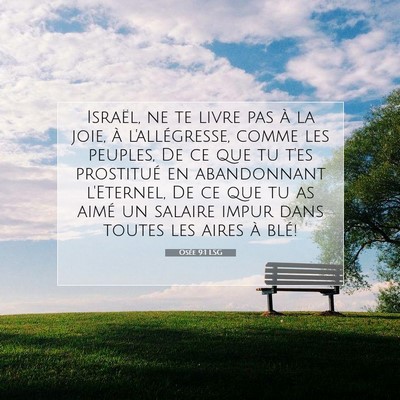 Picture 07 - Osée 9:1 LSG - Israël, ne te livre pas à la joie, à - Bible Verse Picture