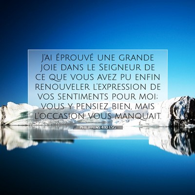 Picture 07 - Philippiens 4:10 LSG - J'ai éprouvé une grande joie dans le Seigneur - Bible Verse Picture