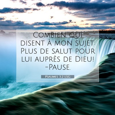 Picture 07 - Psaumes 3:2 LSG - Combien qui disent à mon sujet: Plus de salut - Bible Verse Picture