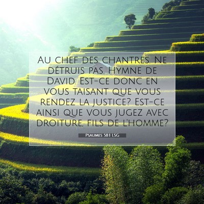 Picture 07 - Psaumes 58:1 LSG - Au chef des chantres. Ne détruis pas. Hymne de - Bible Verse Picture