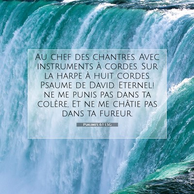 Picture 07 - Psaumes 6:1 LSG - Au chef des chantres. Avec instruments à cordes. - Bible Verse Picture