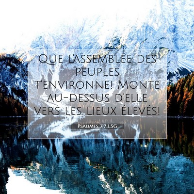 Picture 07 - Psaumes 7:7 LSG - Que l'assemblée des peuples t'environne! Monte - Bible Verse Picture