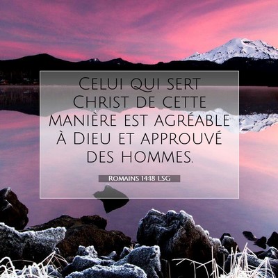 Picture 07 - Romains 14:18 LSG - Celui qui sert Christ de cette manière est - Bible Verse Picture