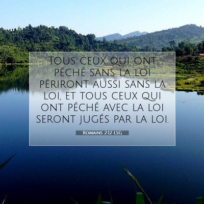 Picture 07 - Romains 2:12 LSG - Tous ceux qui ont péché sans la loi périront - Bible Verse Picture
