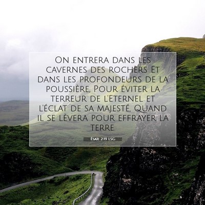 Picture 07 - Ésaïe 2:19 LSG - On entrera dans les cavernes des rochers Et dans - Bible Verse Picture