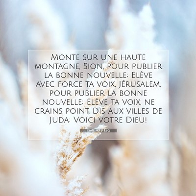 Picture 07 - Ésaïe 40:9 LSG - Monte sur une haute montagne, Sion, pour publier - Bible Verse Picture