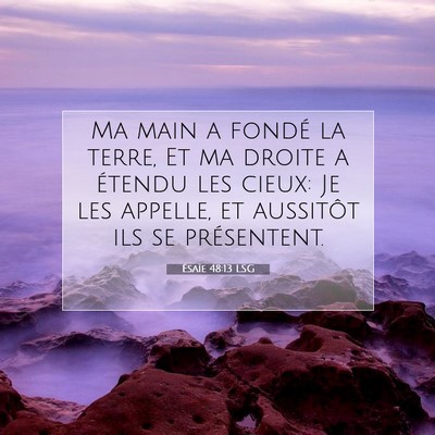 Picture 07 - Ésaïe 48:13 LSG - Ma main a fondé la terre, Et ma droite a étendu - Bible Verse Picture