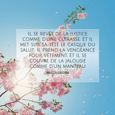 Picture 07 - Ésaïe 59:17 LSG - Il se revêt de la justice comme d'une cuirasse, - Bible Verse Picture
