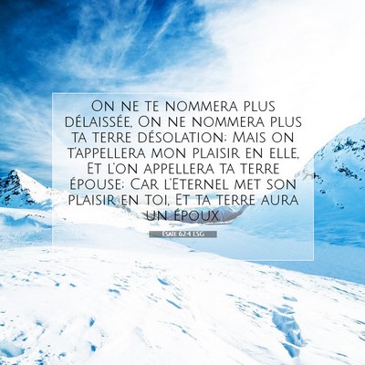 Picture 07 - Ésaïe 62:4 LSG - On ne te nommera plus délaissée, On ne nommera - Bible Verse Picture