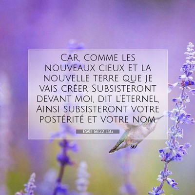 Picture 07 - Ésaïe 66:22 LSG - Car, comme les nouveaux cieux Et la nouvelle - Bible Verse Picture
