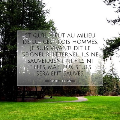 Picture 07 - Ézéchiel 14:18 LSG - et qu'il y eût au milieu de lui ces trois - Bible Verse Picture