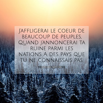 Picture 07 - Ézéchiel 32:9 LSG - J'affligerai le coeur de beaucoup de peuples, - Bible Verse Picture